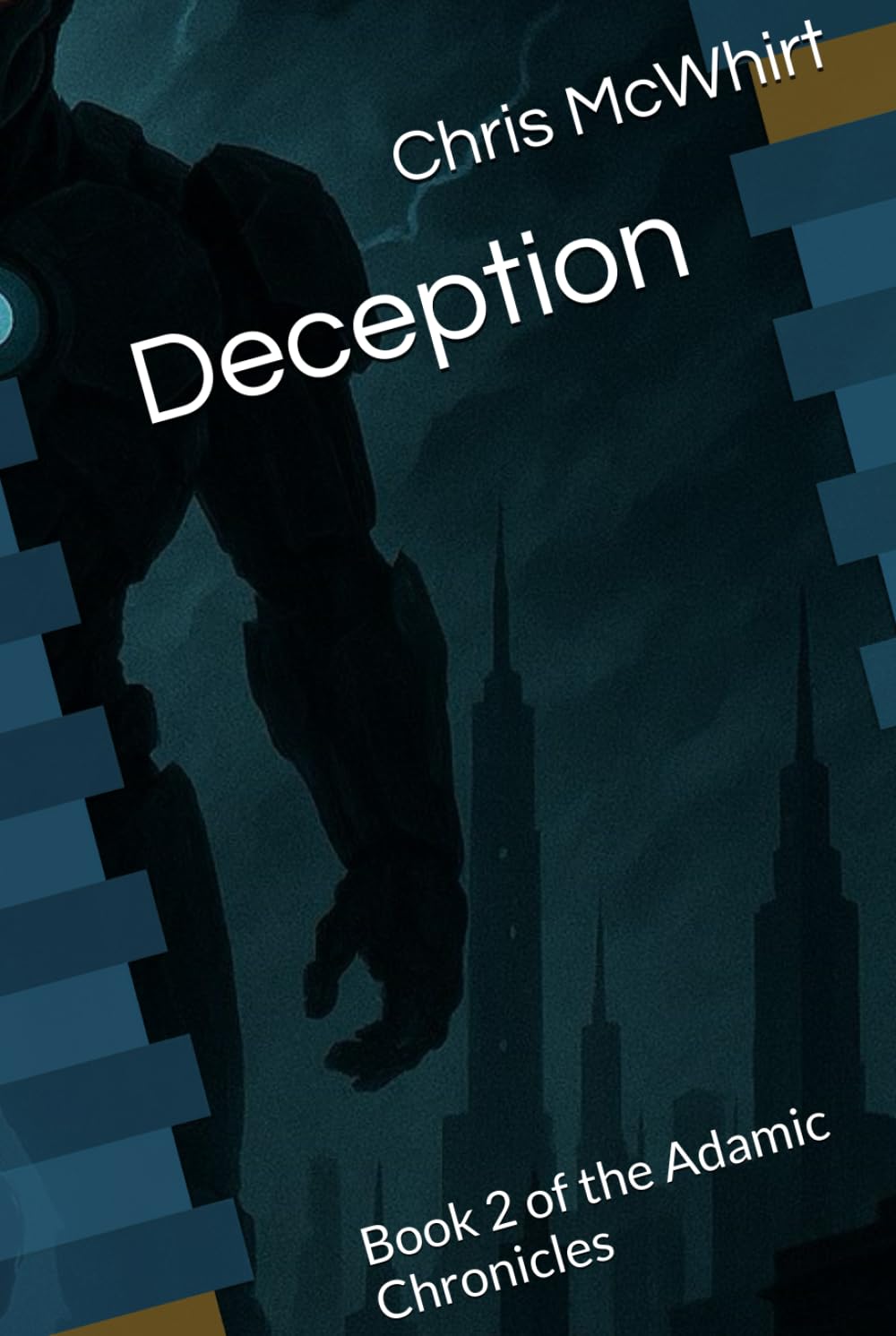 Deception: Book 2 of the Adamic Chronicles