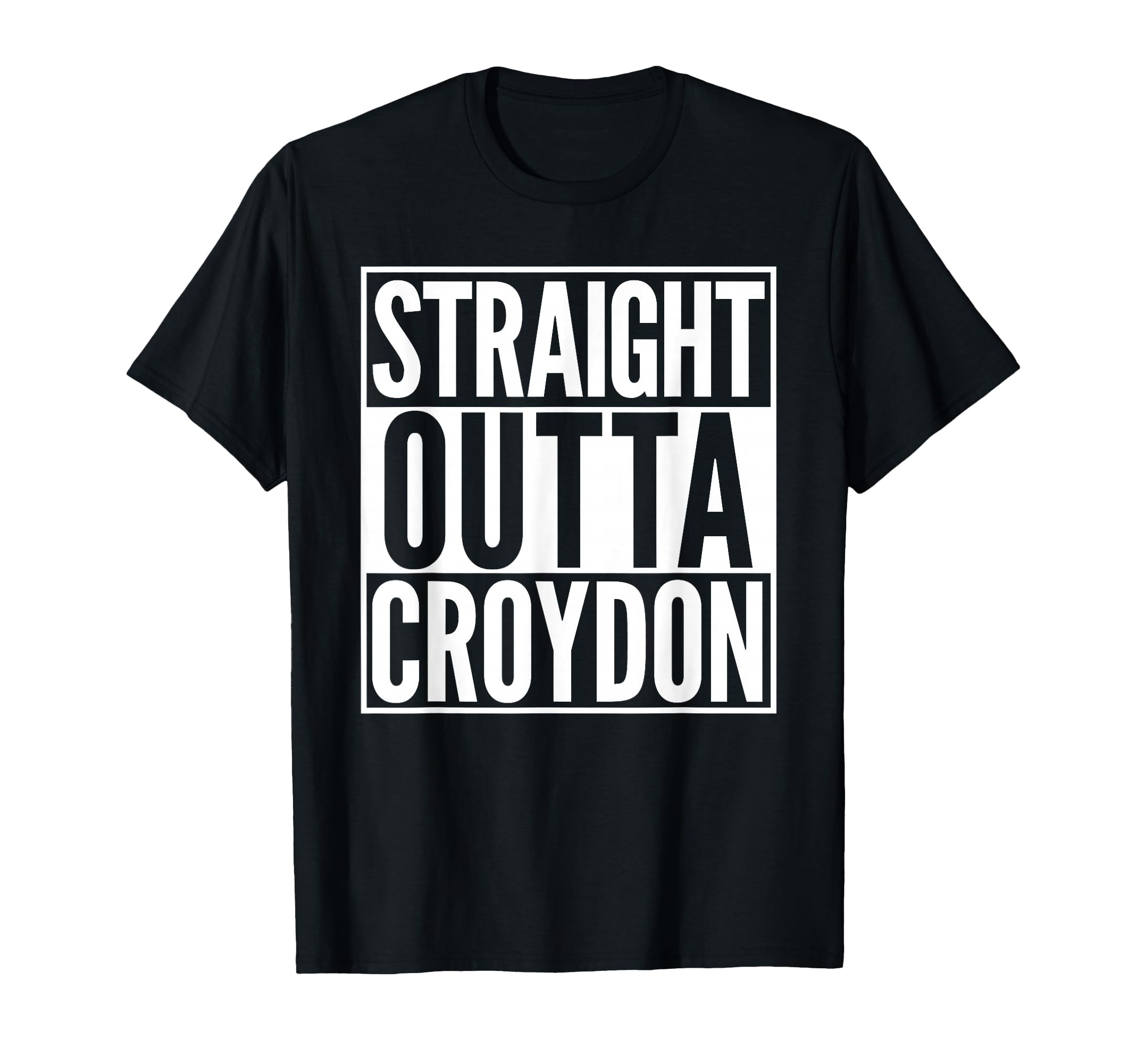 Straight Outta Croydon Home Town T-Shirt