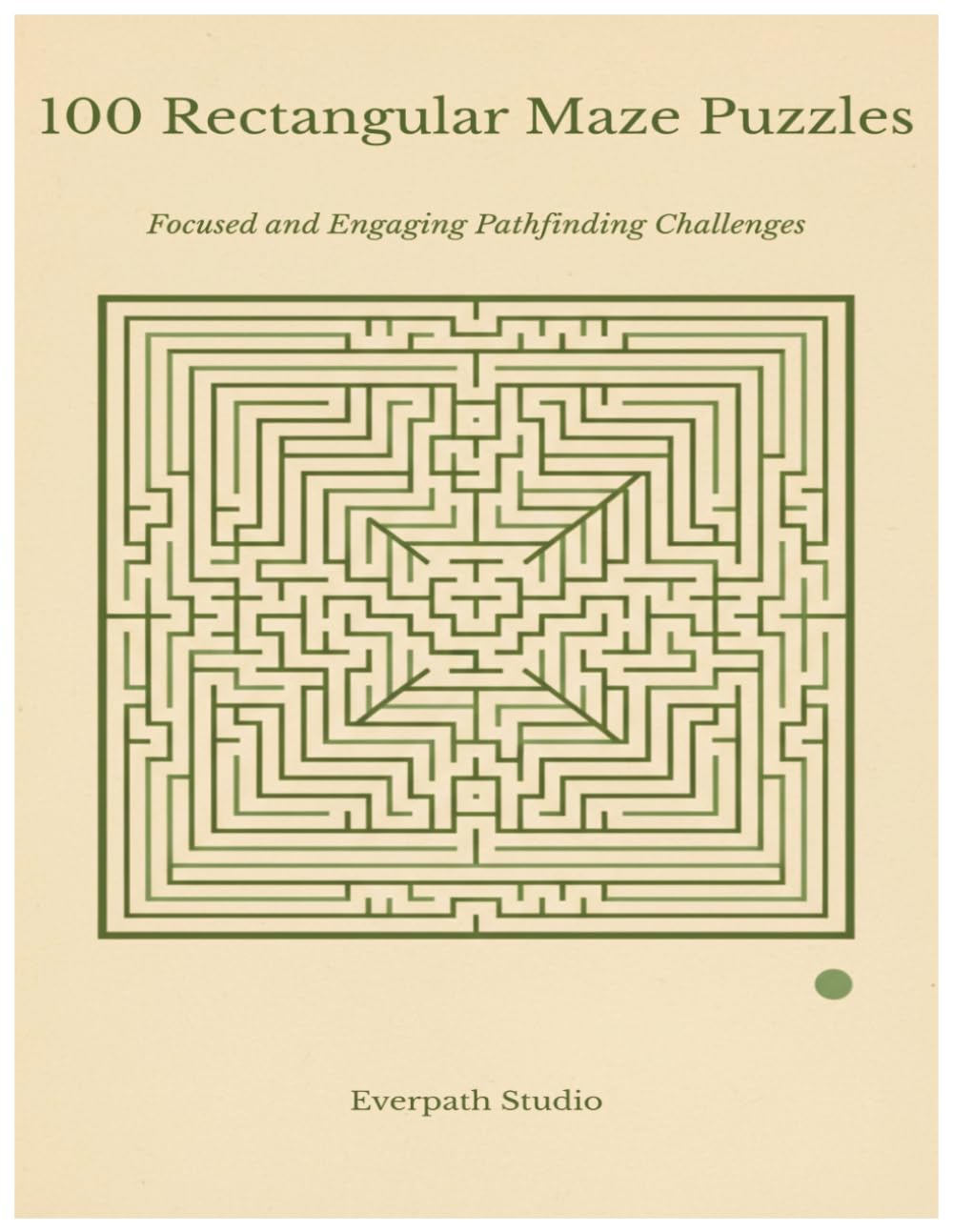 100 Rectangular Maze Puzzles: Focused and Engaging Pathfinding Challenges (Everpath Maze Collection)