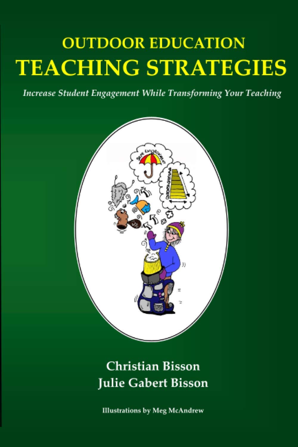 Outdoor Education Teaching Strategies: Increase Student Engagement While Transforming Your Teaching