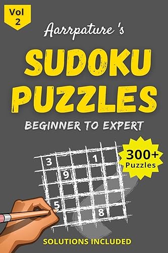 Sudoku Puzzles [ Beginner to Expert ] Volume 2 : Combo of 300+ Sudoku Puzzles From Easy To Hard Level I For Adults and Kids I with answers