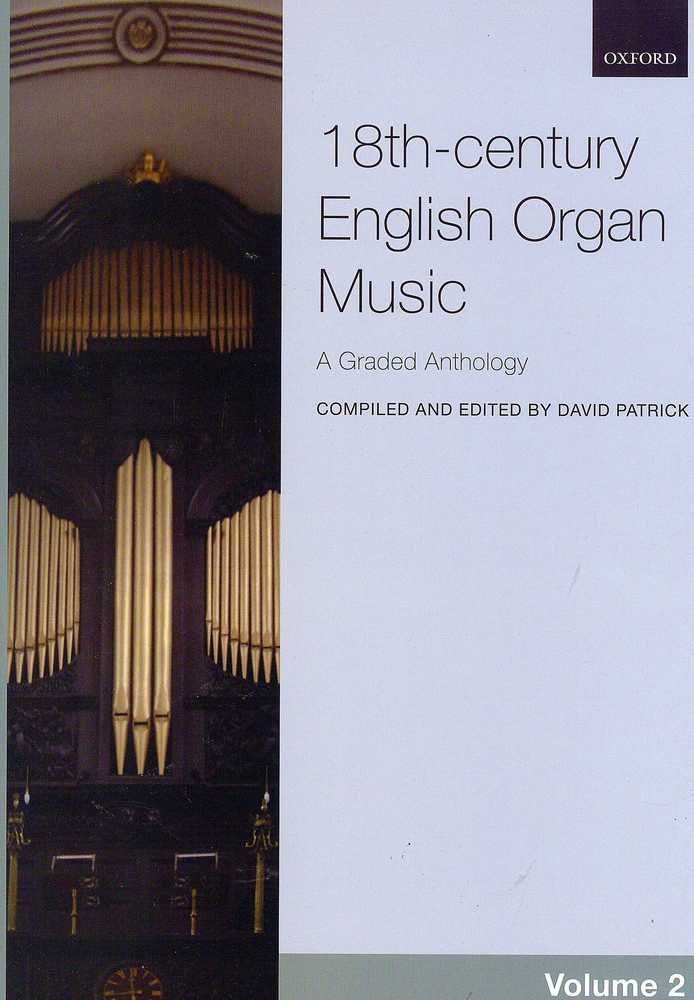 18th-century English Organ Music, Volume 2: A graded anthology (18th-century English Organ Music, 2)