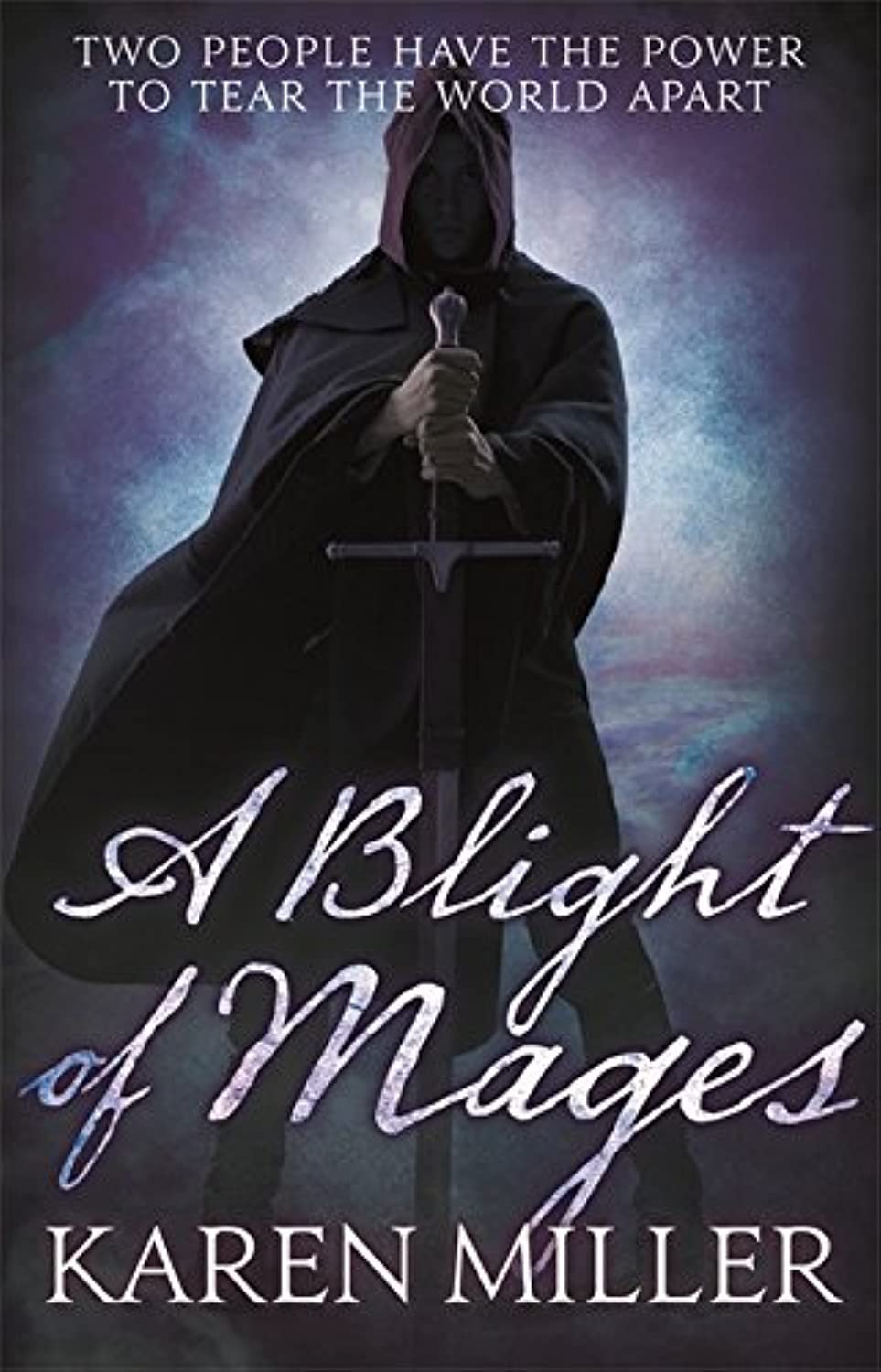 A Blight of Mages by Karen Miller - 9781841497501