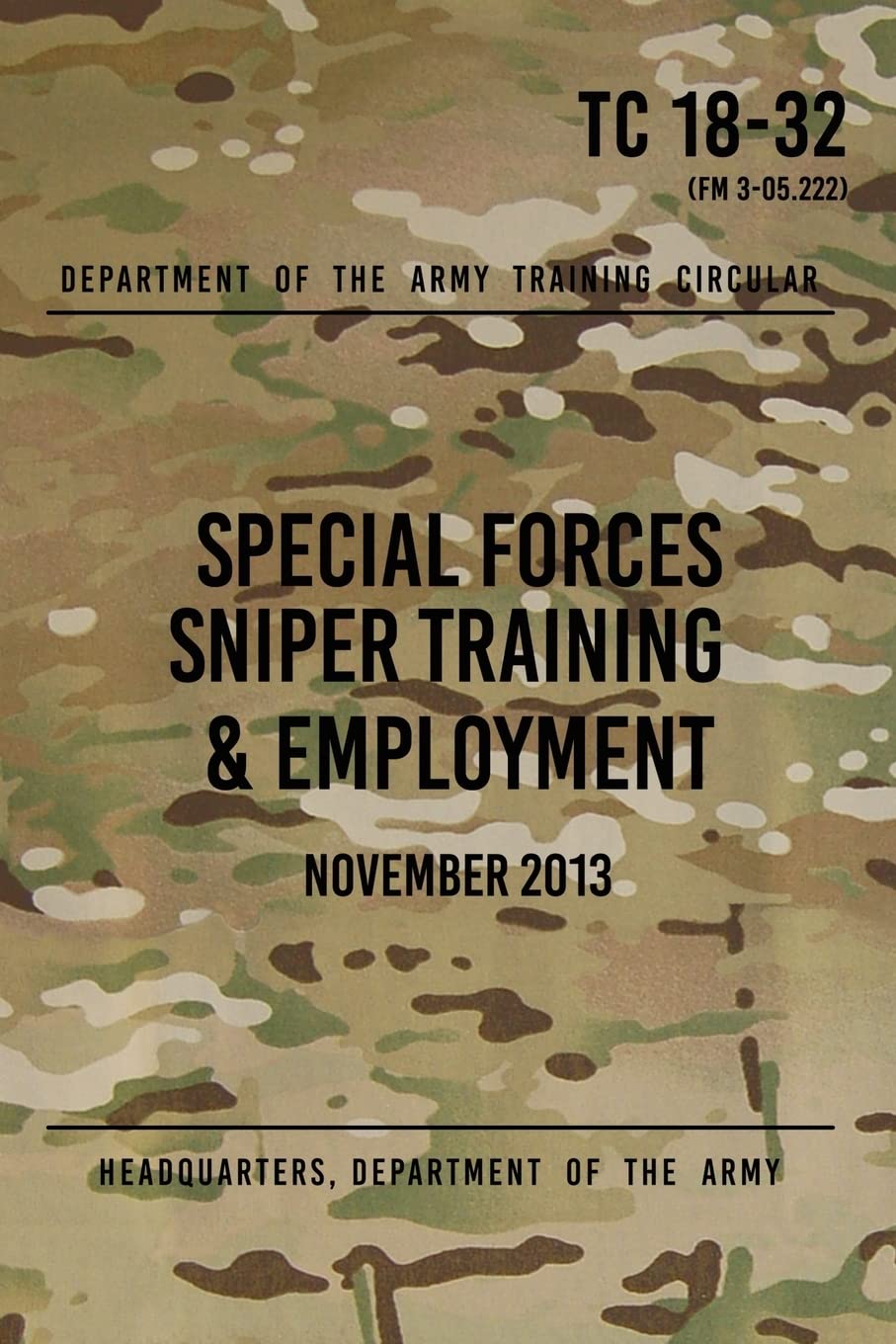 TC 18-32 Special Forces Sniper Training & Employment: November