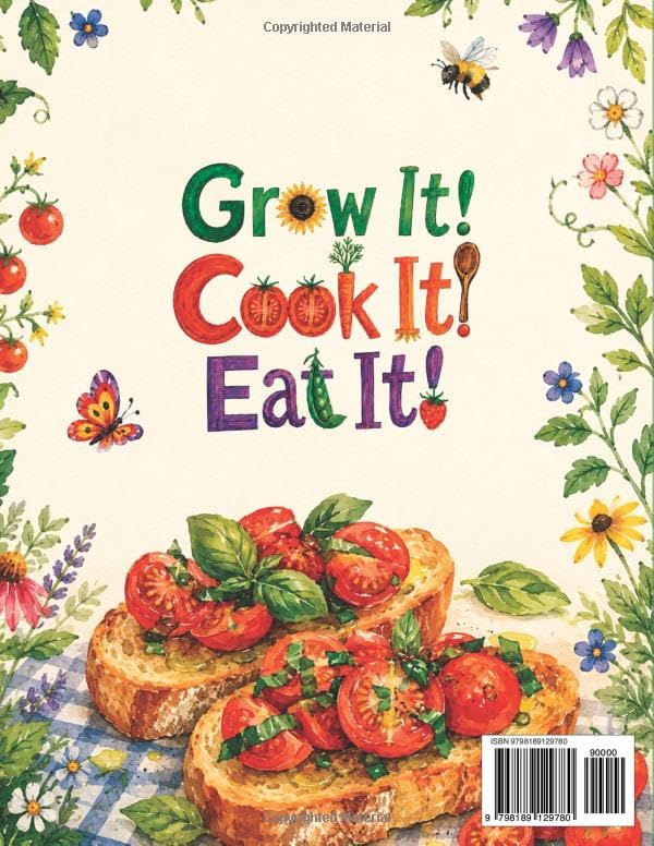 Grow It! Cook It! Eat It!: Garden-to-Table STEM / STEAM Projects, Science Experiments & Recipes — 17 Hands-On Indoor Garden Projects for Kids Ages 6–12 image 3