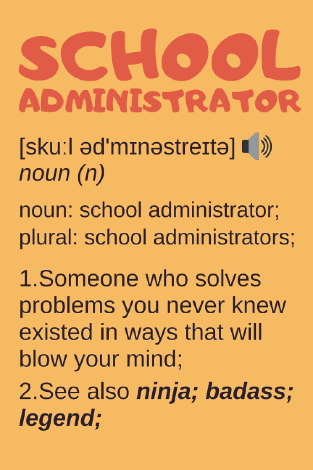 School Administrator Gifts: Blank Lined Notebook Journal Diary Paper, a Funny and Appreciation Gift for School Administrator to Write in