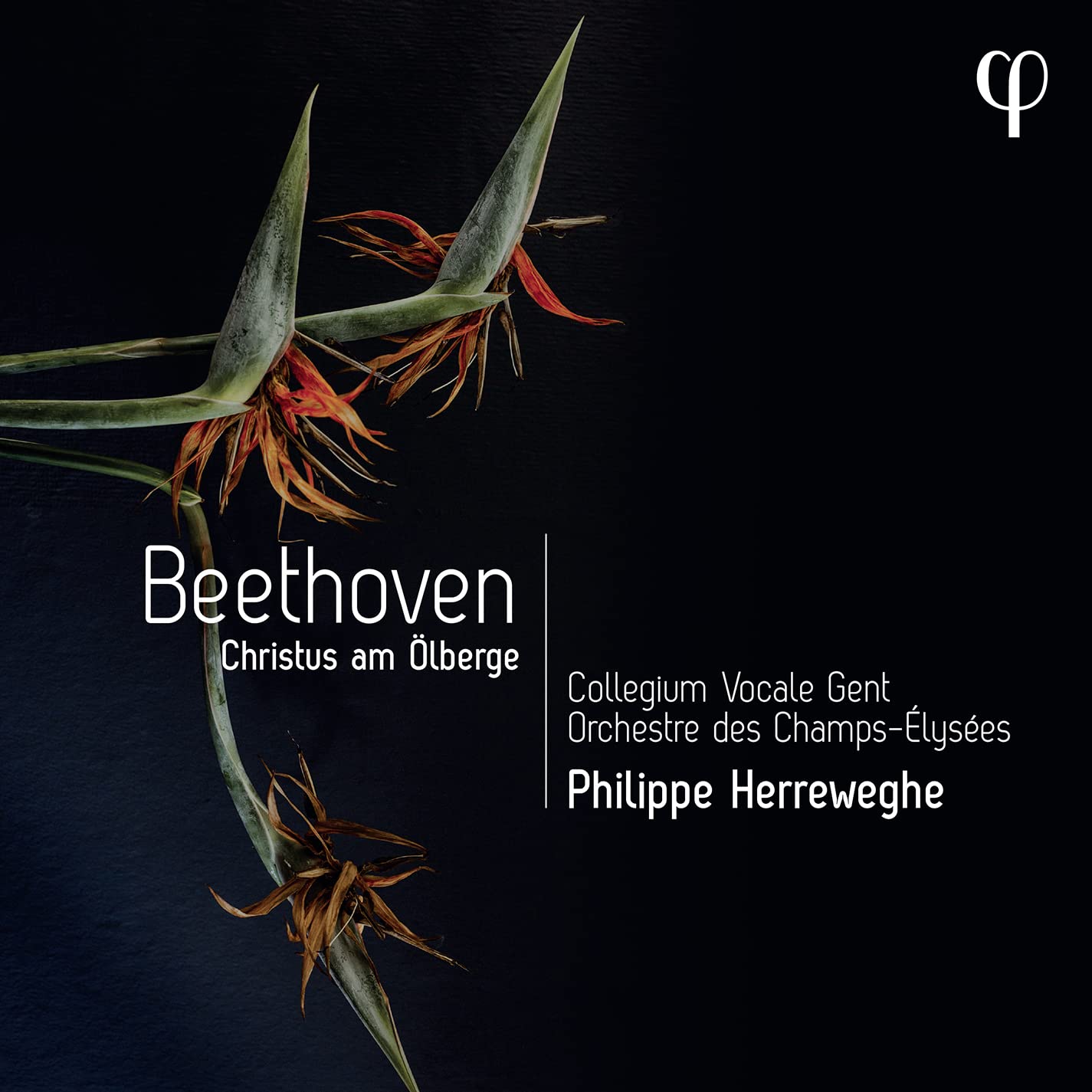 Philippe Herreweghe; Collegium Vocale Gent; Orchestre Des Champs-Elysees