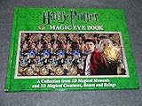 Harry Potter Magic Eye Book: A Collection from 3D Magical Moments and 3D Magical Creatures, Beasts...