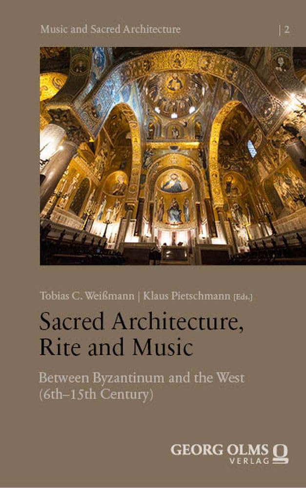 Byzantium and the West : ouvrage académique de référence sur l'architecture et la musique