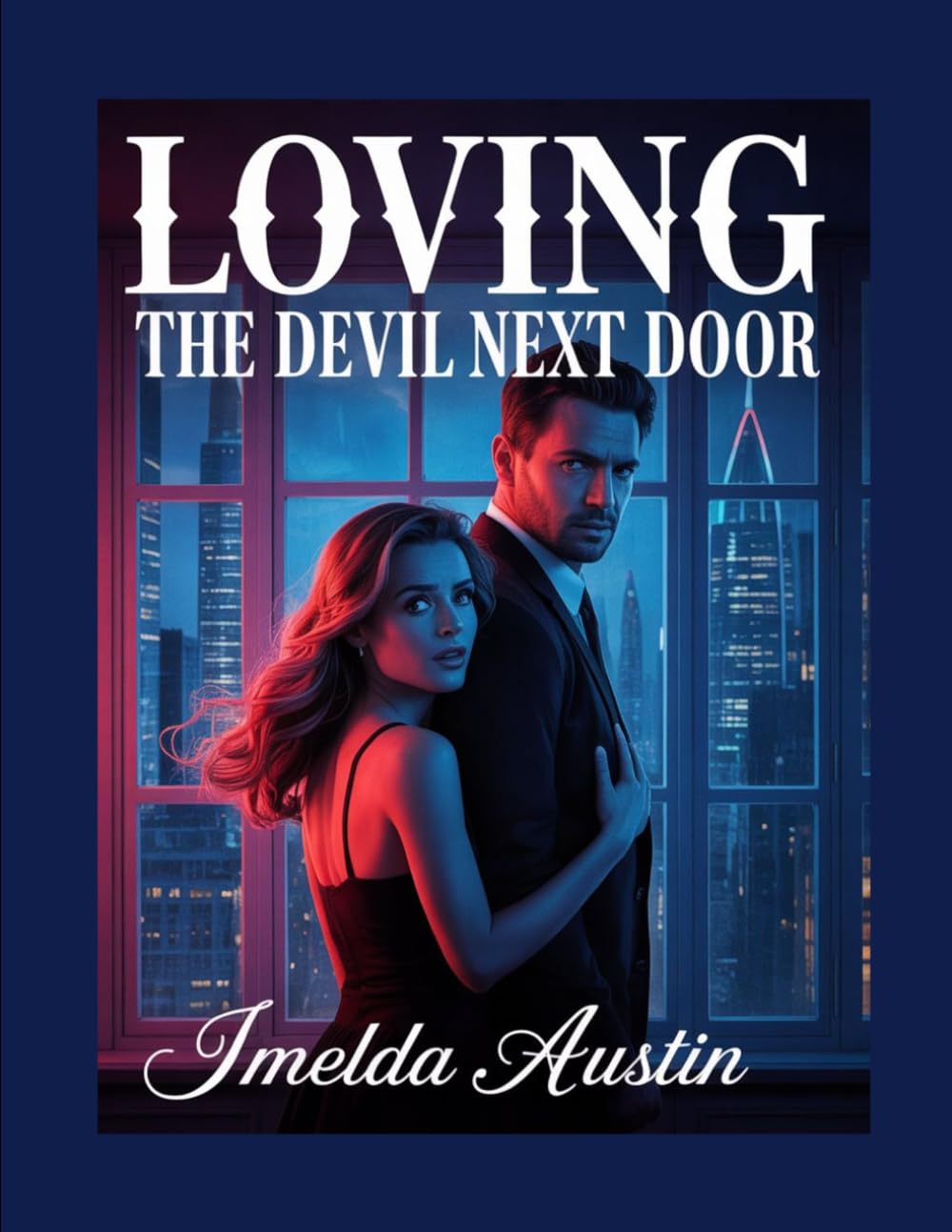 LOVING THE DEVIL NEXT DOOR