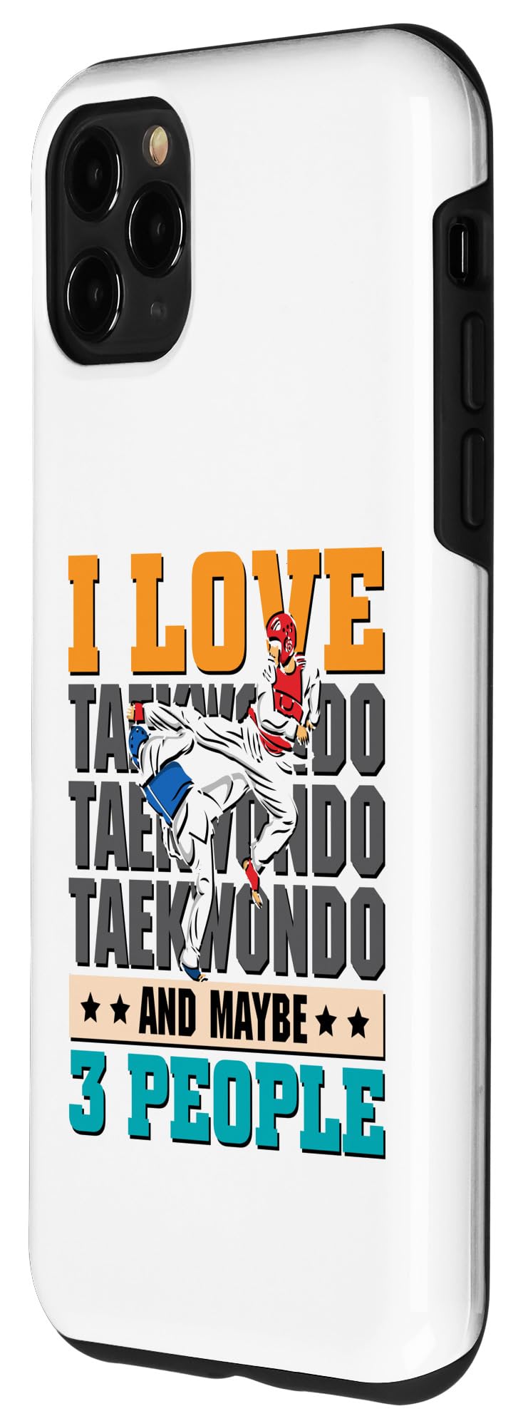 I love Taekwondo and maybe 3 people - Taekwondo Case for iPhone 11 Pro Max - Image 2