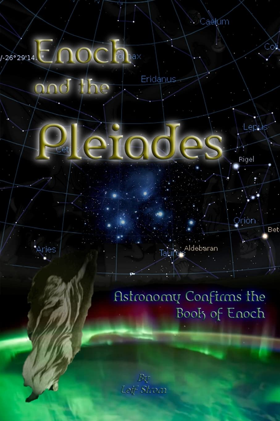 Enoch and the Pleiades: Astronomy Confirms the Book of Enoch