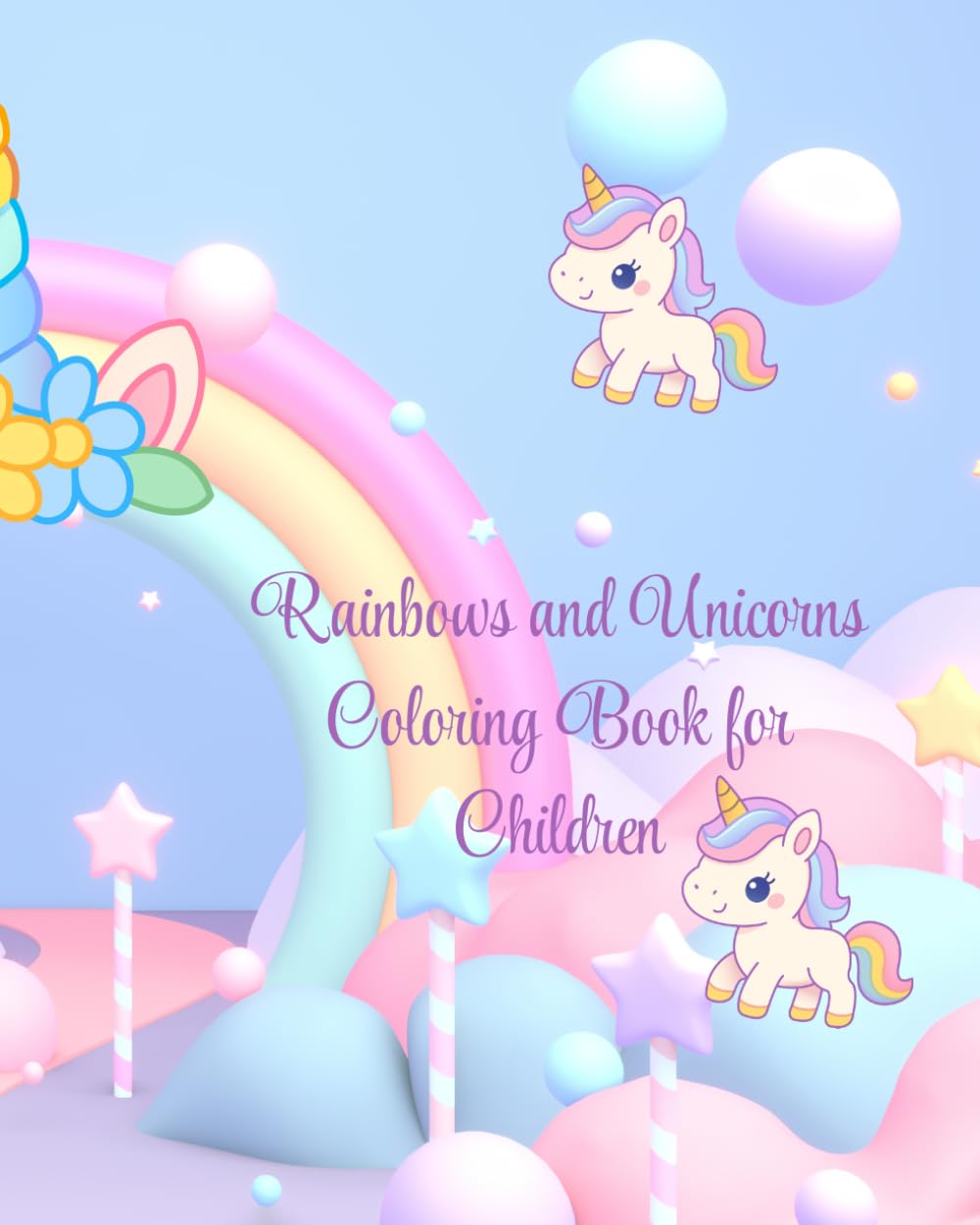 Rainbows and Unicorns Coloring Book for Children
