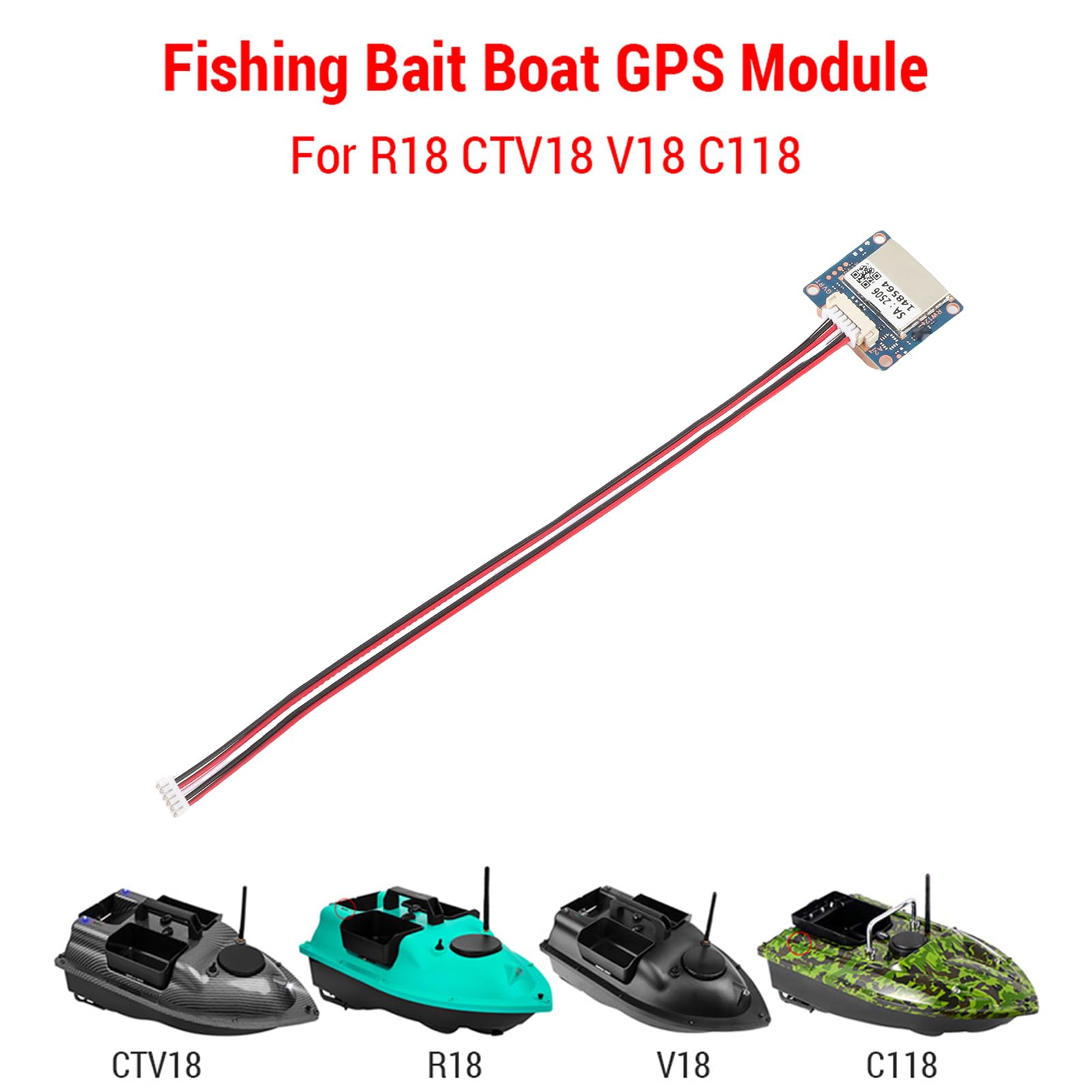 Köderboot -GPS -Modul, Fischerboot -GPS -Modul für R18 CTV18 V18 C118