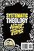 Systematic Theology for Honest Teens: Crush Your Doubts, Confidently Defend Your Faith, and Master Deep Bible Doctrine With Just 10 Minutes a Day (Christian Books)