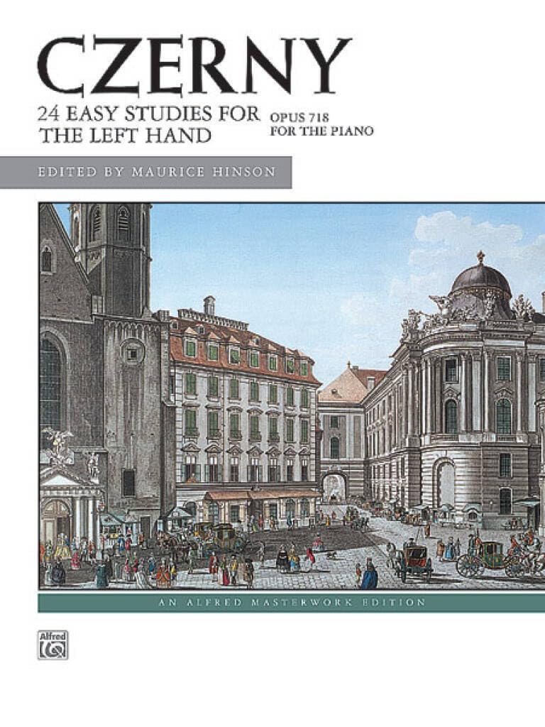 Czerny 24 Easy Studies for the Left Hand, Op. 718: Left Hand Alone (Alfred Masterwork Edition)