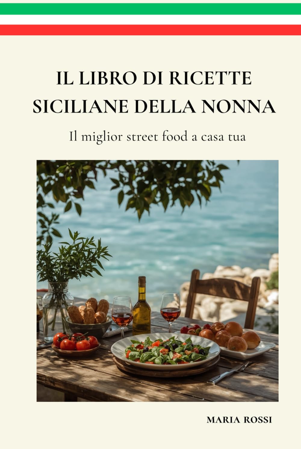 IL LIBRO DI RICETTE SICILIANE DELLA NONNA: il miglior street food a casa tua, ricette dell'isola mediterranea - Cucina Palermo
