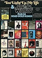 You Light Up My Life & Star Wars Plus 24 Solid Gold Songs (Flute) B000PC3JXS Book Cover