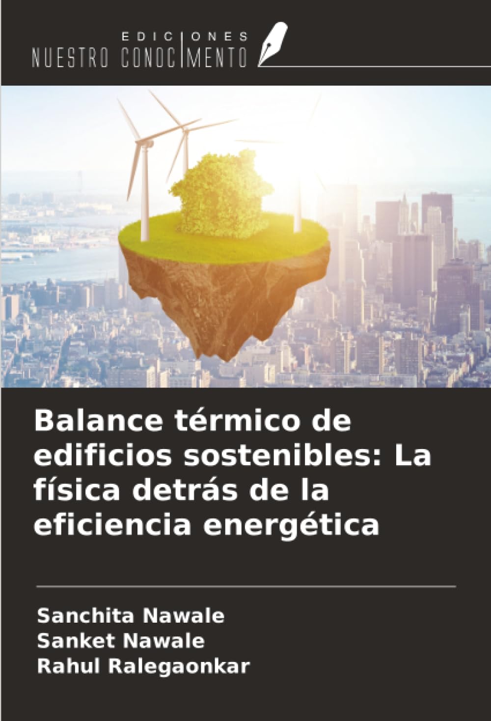 Balance térmico de edificios sostenibles: La física detrás de la eficiencia energética