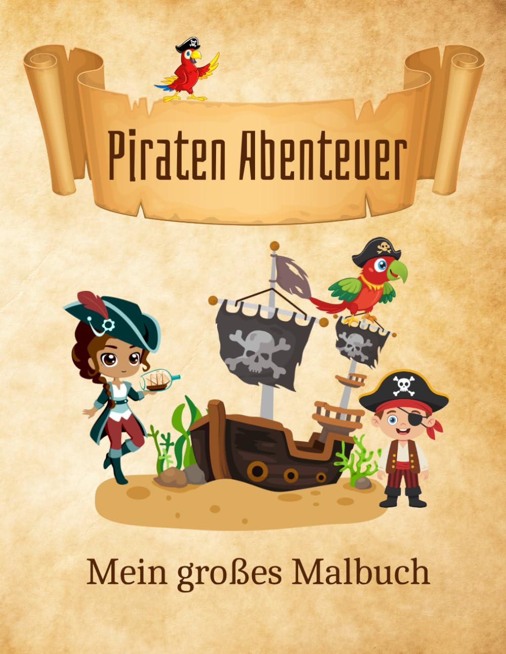 Piraten Abenteuer: Mein großes Piraten Malbuch