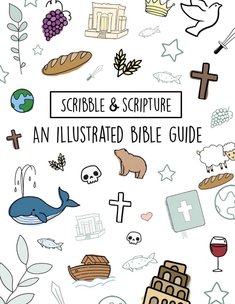 Scribble and Scripture: The Bible Made Simple