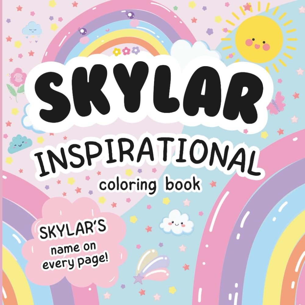 Skylar Inspirational Coloring Book: Personalized Just for Skylar – Skylar's Name Appears on Every Coloring Page