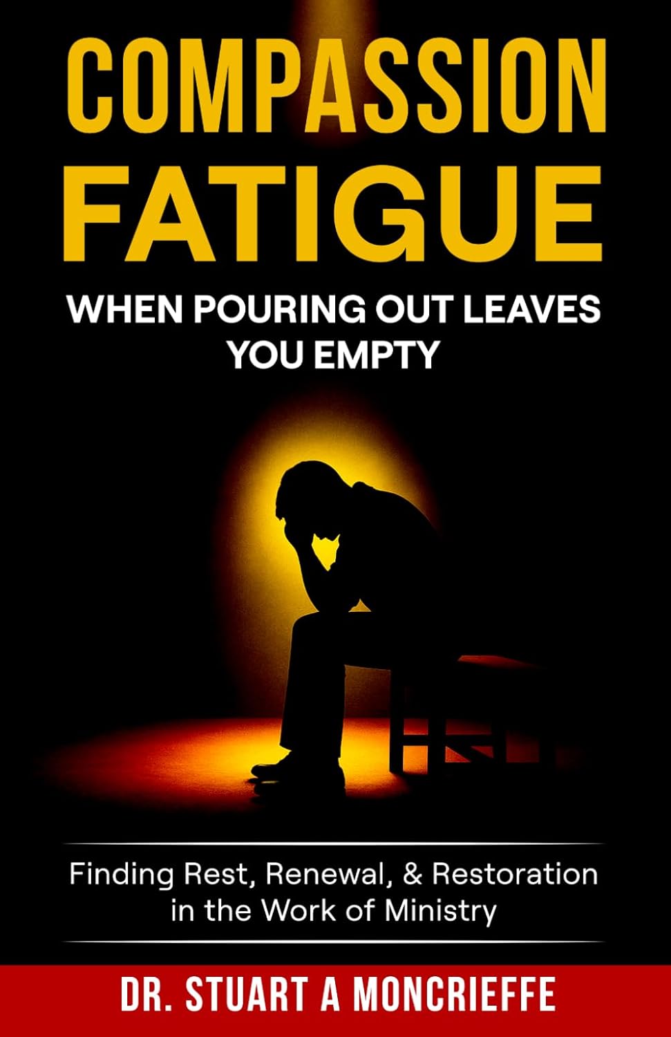 Compassion Fatigue: When Pouring Out Leaves You Empty      Paperback – April 3, 2026