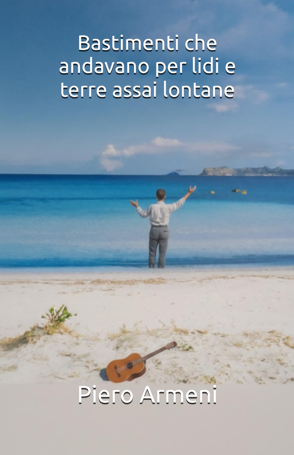 Bastimenti che andavano per lidi e terre assai lontane