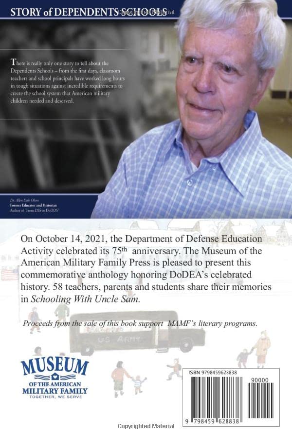 Schooling With Uncle Sam: Celebrating 75 years of DoDEA (Museum of the American Military Family Publications) - Image 2