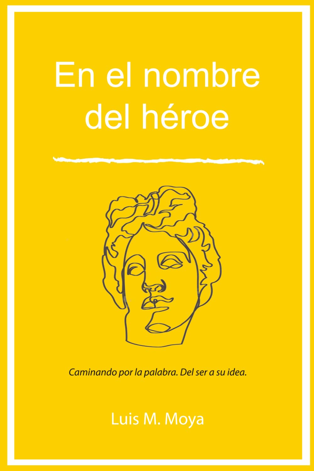En el nombre del héroe