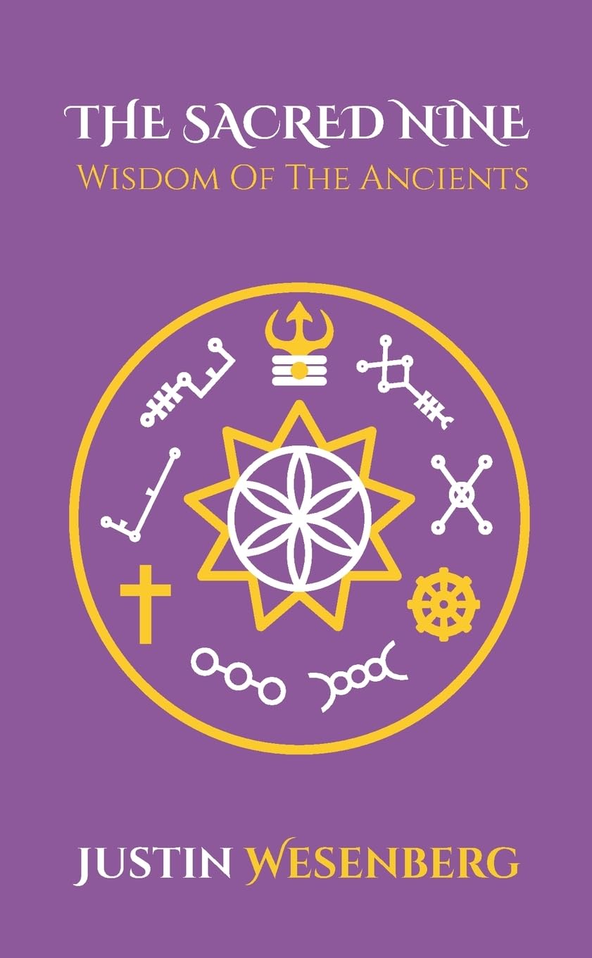 The Sacred Nine Wisdom Of The Ancients: 9 (Readers Of The New Earth)