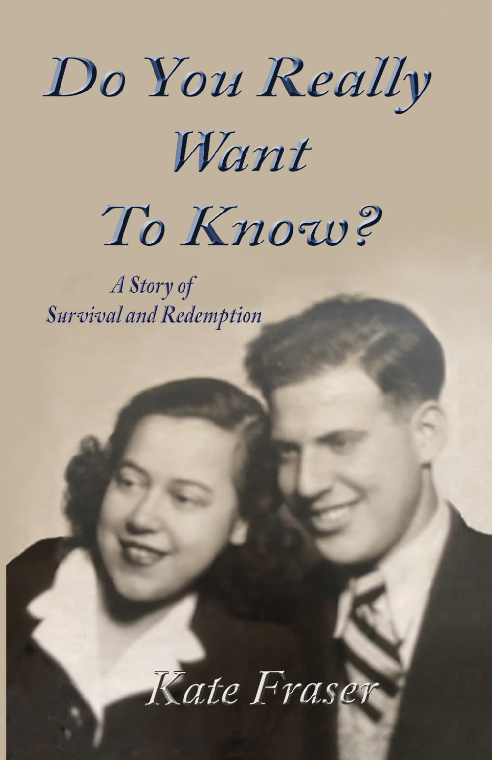 Do You Really Want To Know?