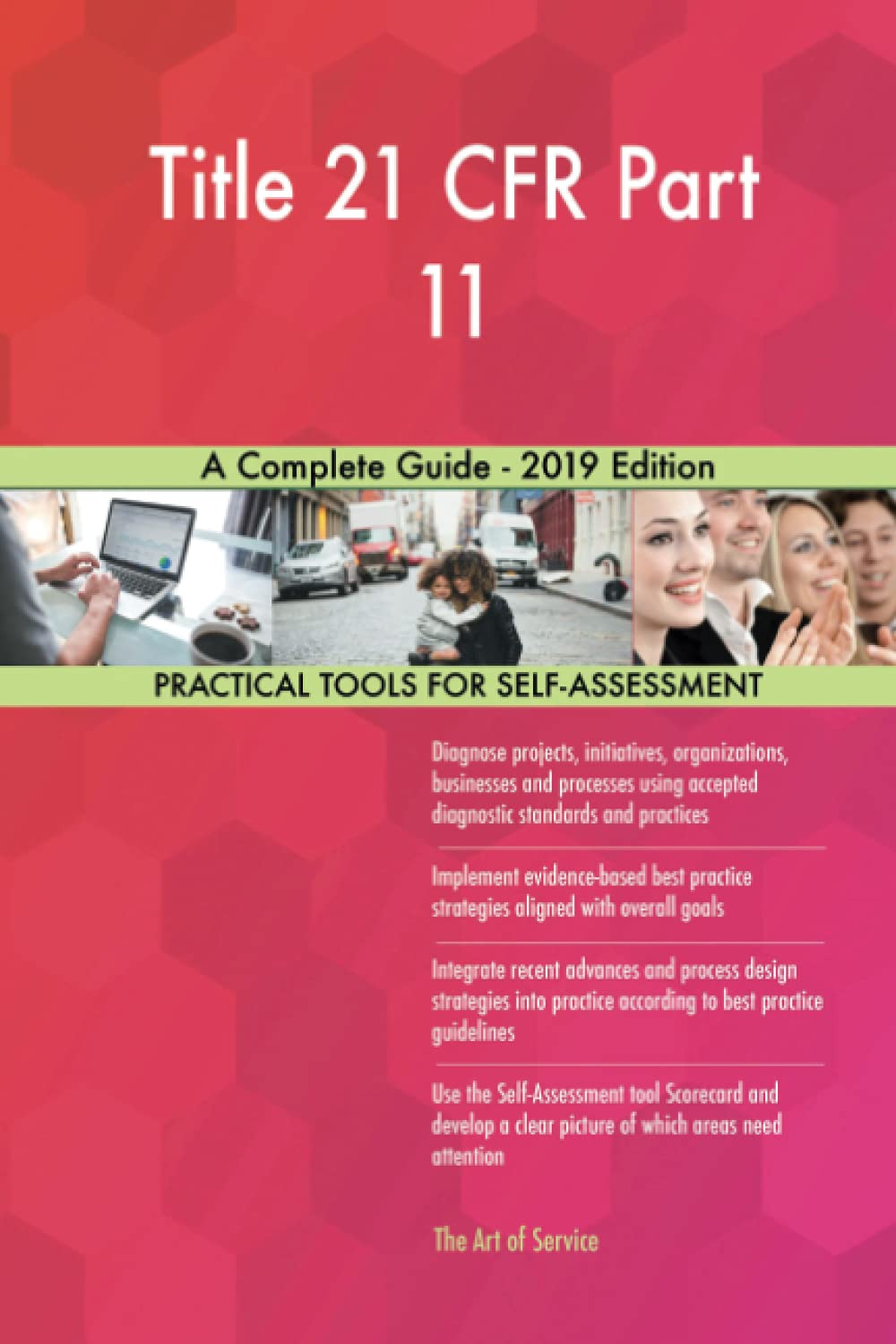 Title 21 CFR Part 11 A Complete Guide - 2019 Edition