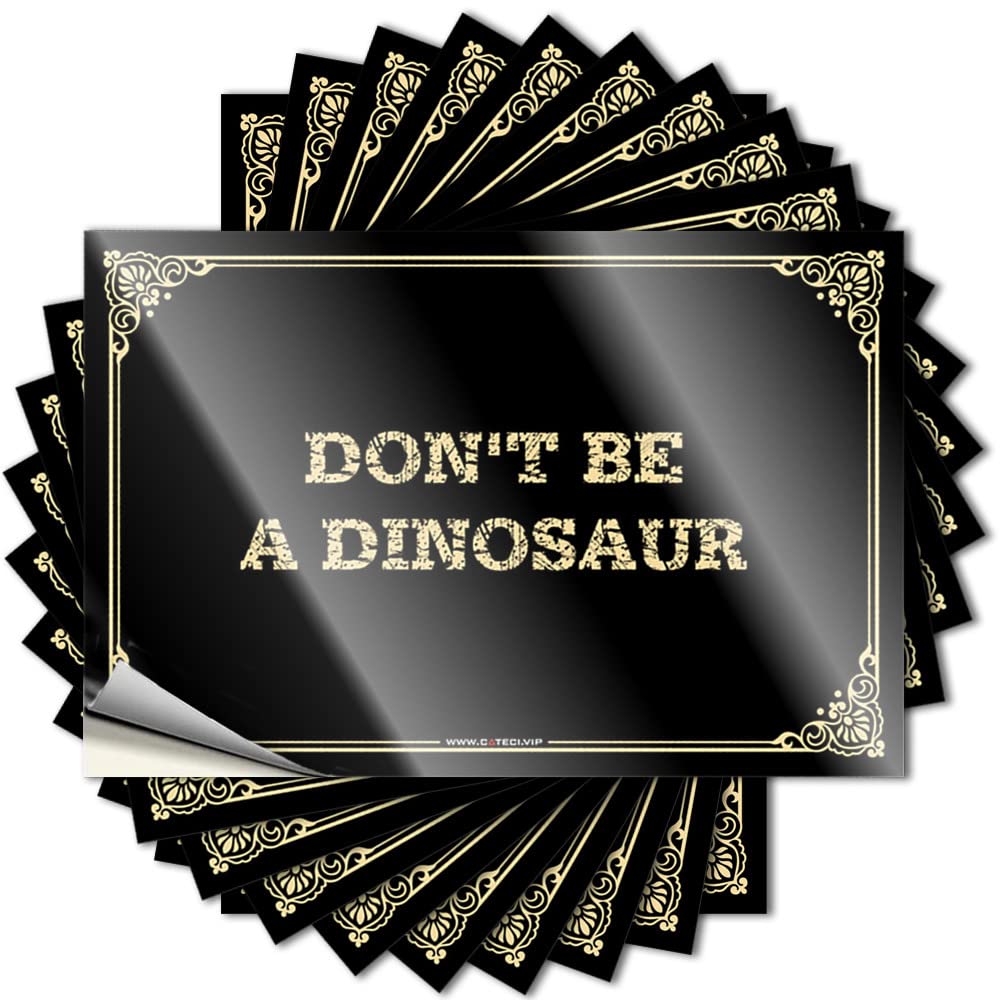Tool Box Stickers Don't Be A Dinosaur Stickers Bumper Sticker Man Cave Decor and Accessories(8X12CM)