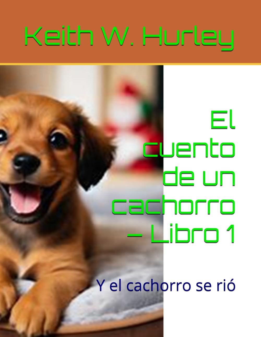 El cuento de un cachorro – Libro 1: Y el cachorro se rió