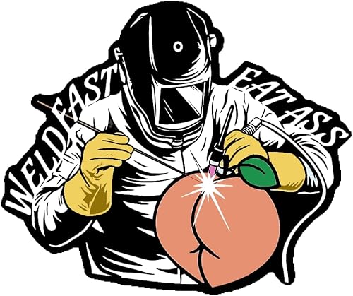 Weld Fast Eat A** - Adhesivo de vinilo impermeable, adhesivo para soldador, ajustador, calcomanía de cuello azul, divertida calcomanía para casco