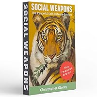 Social Weapons: The Peaceful Self-Defense System 0997115017 Book Cover