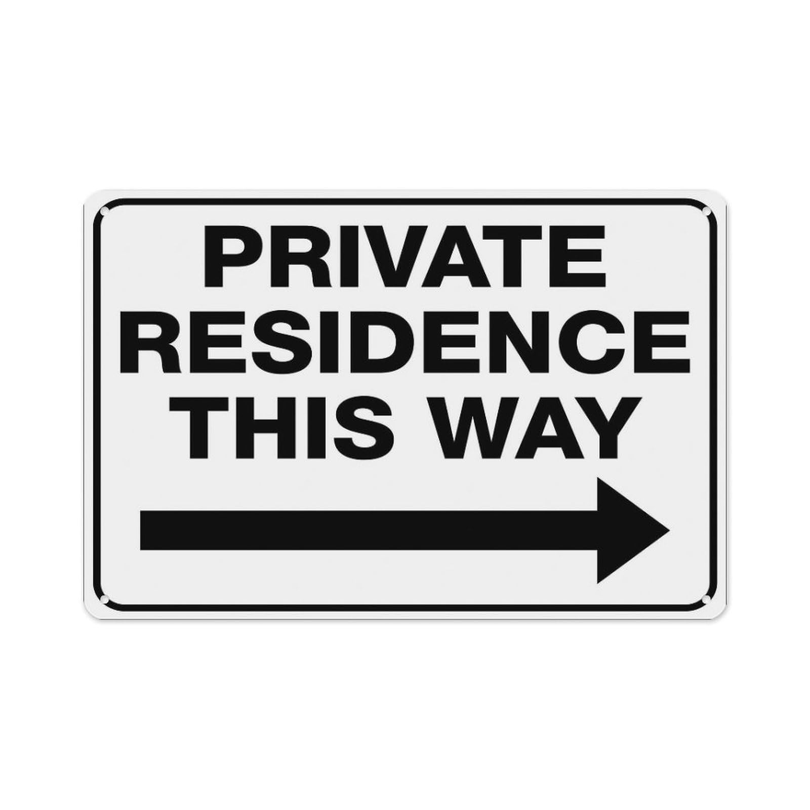 Peiyeety A03 Private Residence This Way Right Arrow Sign Aluminum Tin Warning Signs For Home Outdoor Garden 12X16 Inches
