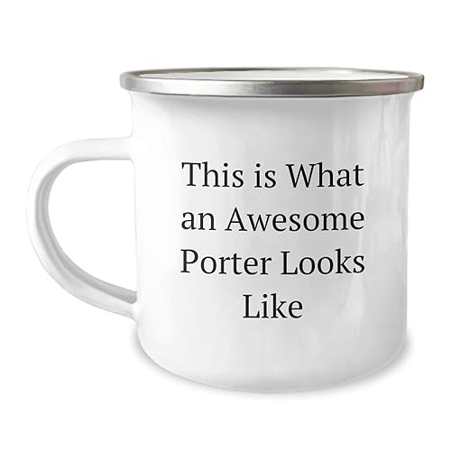 Gifts for Porter, Funny Camping Mug with Quote This Is