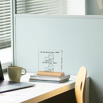 Funny Software Engineer Gifts Office Desk Decor Gift for Programmer Coder the Code Doesn't Work Why Acrylic Desk Plaque Sign