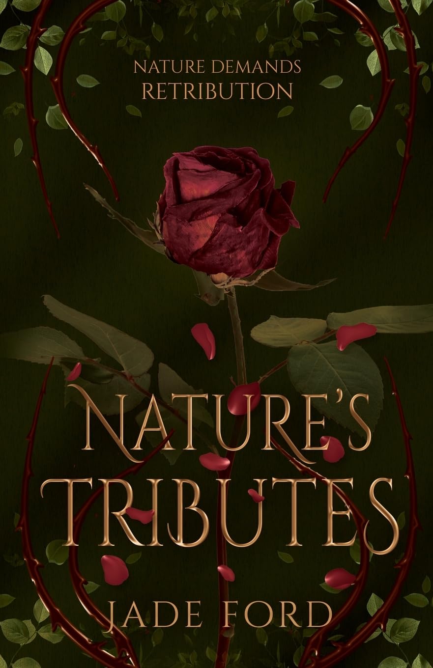 Nature's Tributes: 1 (Nature's War)