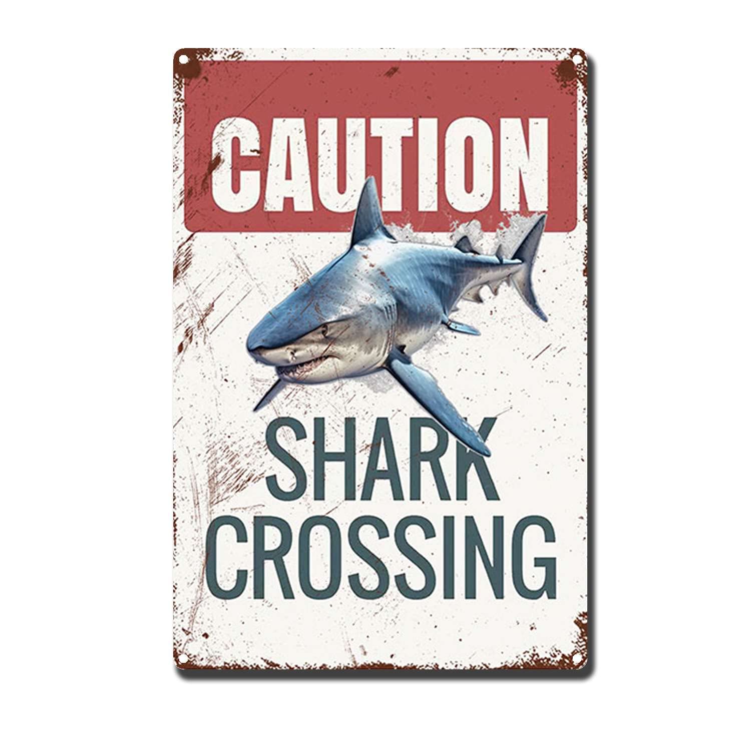 Metal SignCaution! Shark Crossing Restoring Ancient Ways Garage Home Cafe Bar Farm Wall Bathroom Decor The Mural 8x12inch-Tin Sign