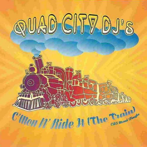 C'mon N'Ride It (The Train)
