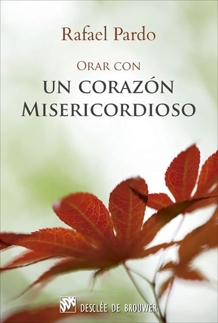 Portada de Orar con un corazón misericordioso