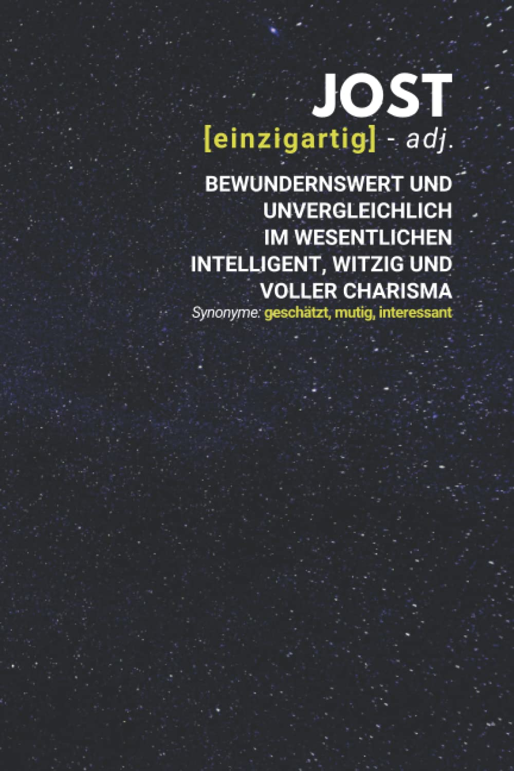 Jost (einzigartig) bewundernswert: Notizbuch inkl. To Do Liste | Das perfekte Geschenk | personalisiert mit dem Namen Jost | Geschenkidee | Geschenke | Name