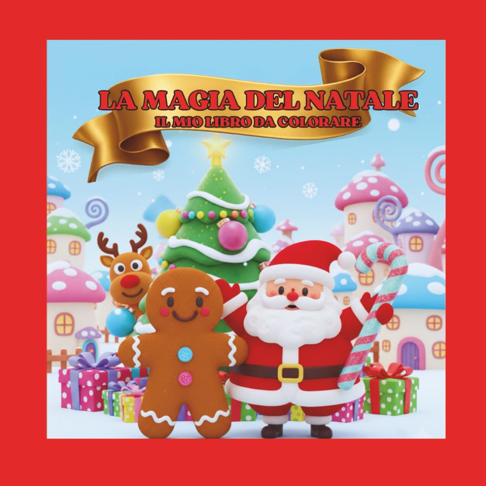 La magia del Natale: Il mio libro da colorare (I Libri di Zia Nico)