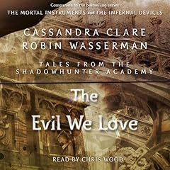 The Evil We Love cover art
