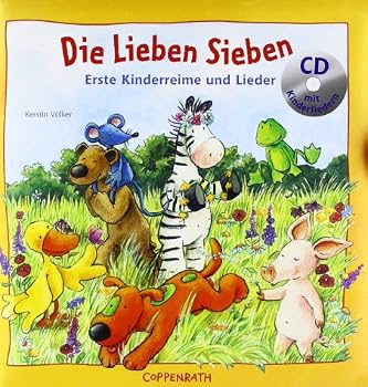 Hardcover Die Lieben Sieben: Erste Kinderreime und Lieder. Ab 18 Monaten [German] Book