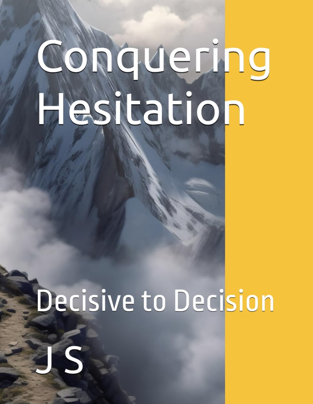 Conquering Hesitation: Decisive to Decision