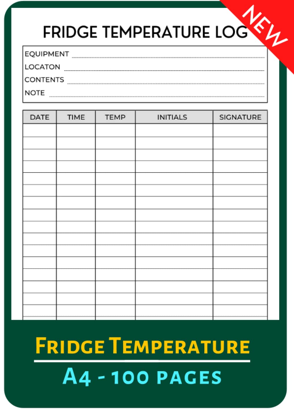 Fridge Temperature Log Book: A4 Daily Temperature Log Sheet For Refrigerator | Food Temperature log book - Perfect For Home, Restaurants, Catering ... And More Paperback – 14 May 2022